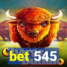 bet 545